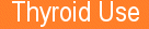 Thyroid Use for Endometriosis